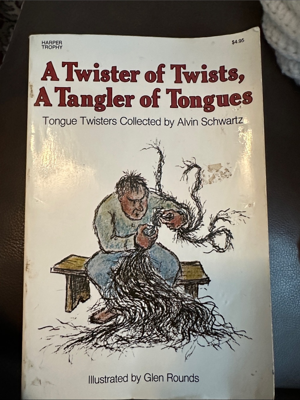 A Twister of Twists, A Tangler of Tongues by Alvin Schwartz